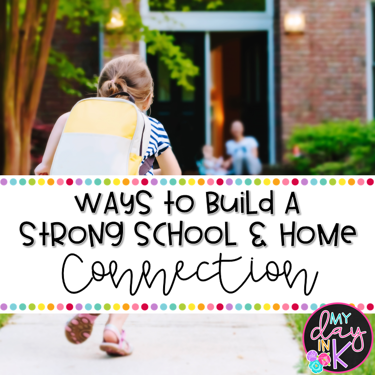 Ways to Build a Strong School & Home Connection