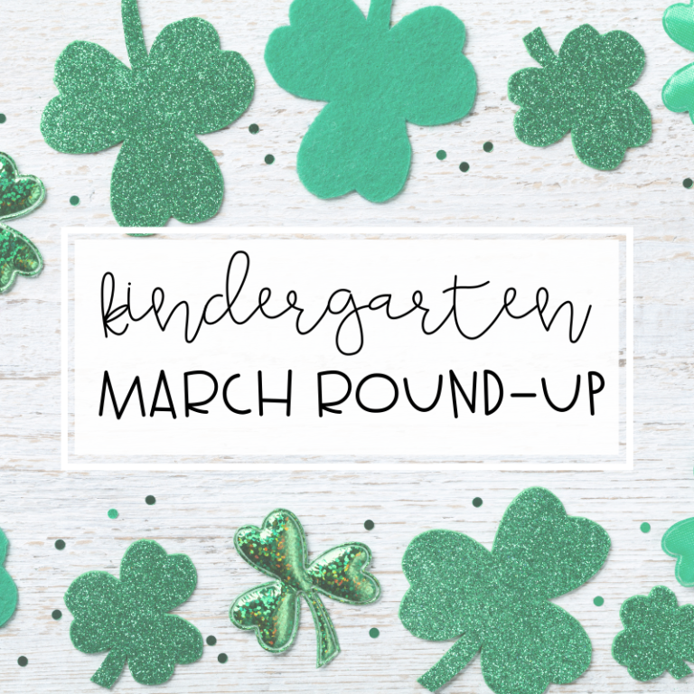 Kindergarten March Activities Round-Up