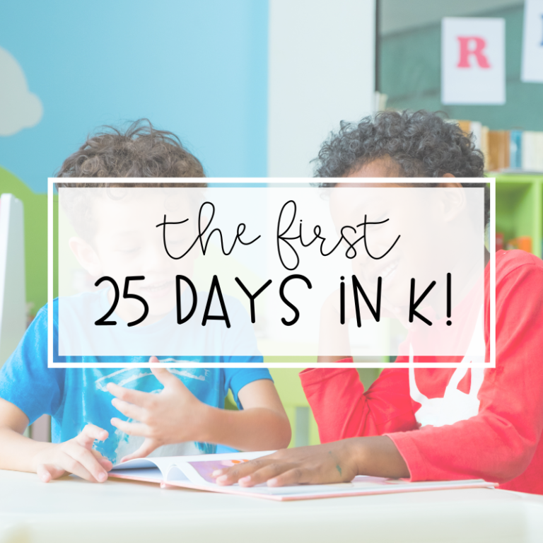 The First 25 Days in K | How to Set Yourself Up for Success