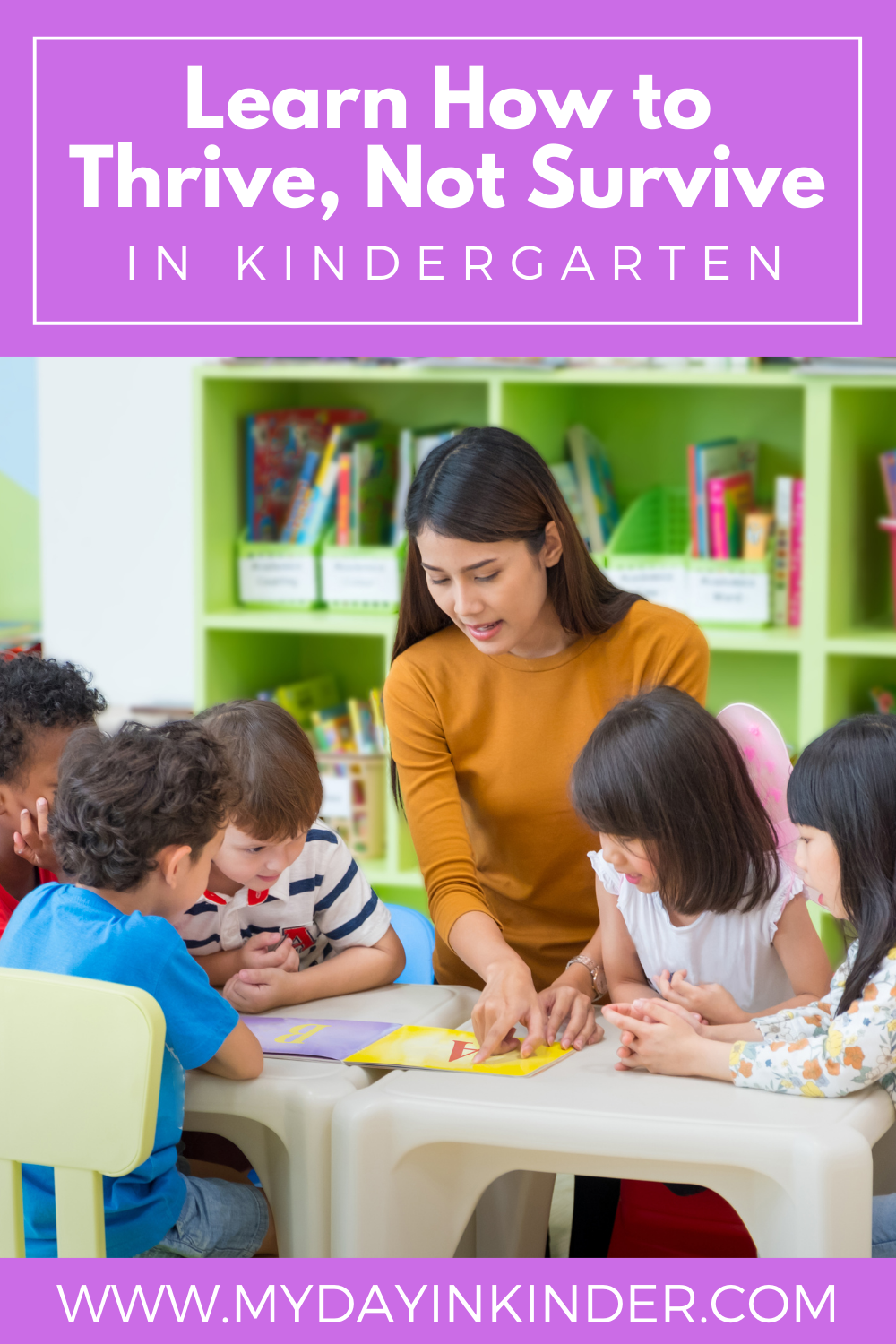 Learn How to Thrive, Not Survive in Kindergarten - My Day in K