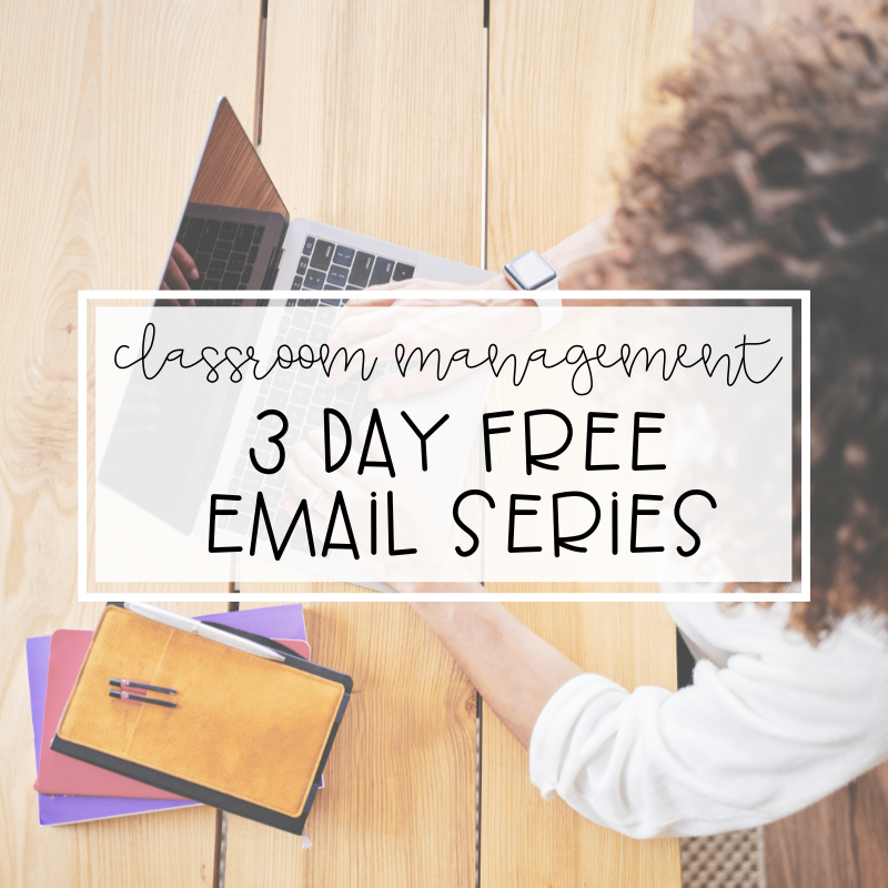 Classroom Management Reboot: 3 Day Email Series
