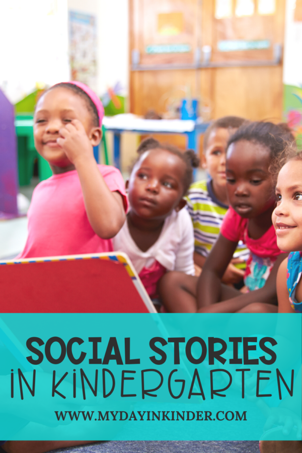 Using Social Stories in the Kindergarten Classroom - My Day in K