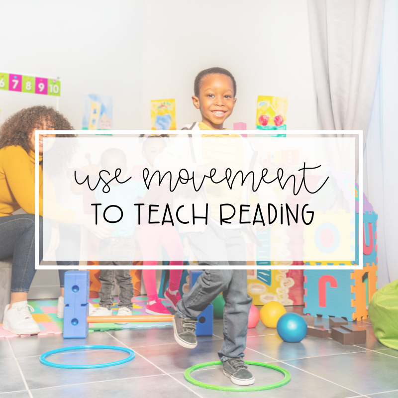 Use Movement to Teach Reading