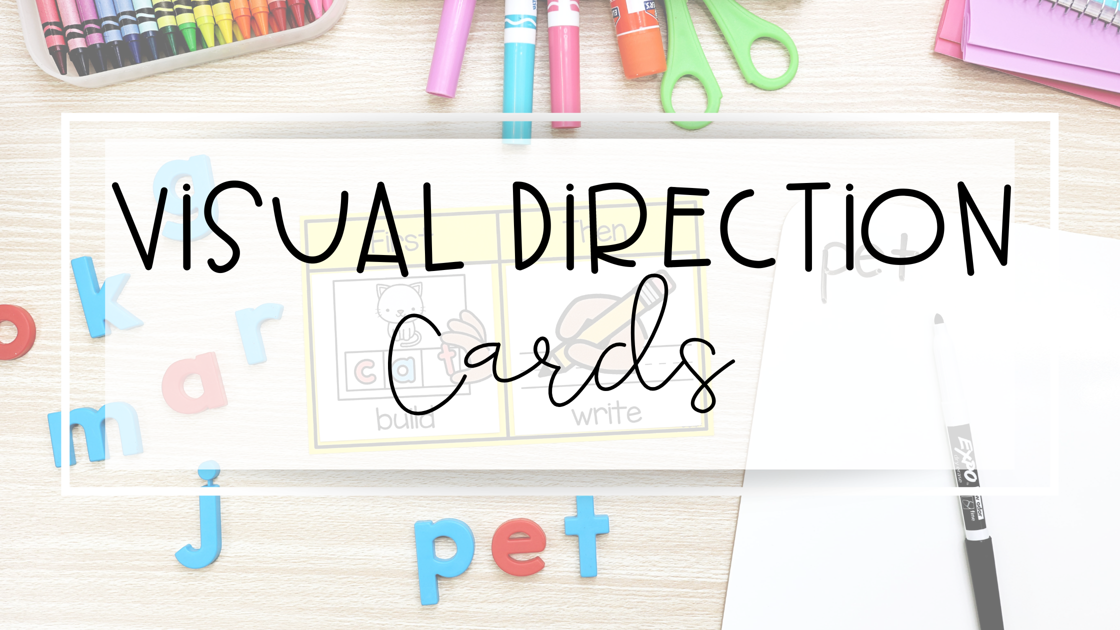 Empower Young Minds and Boost Your Classroom Management With Visual Direction Cards