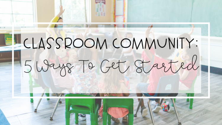 Strong and Caring Classroom Community - My Day in K