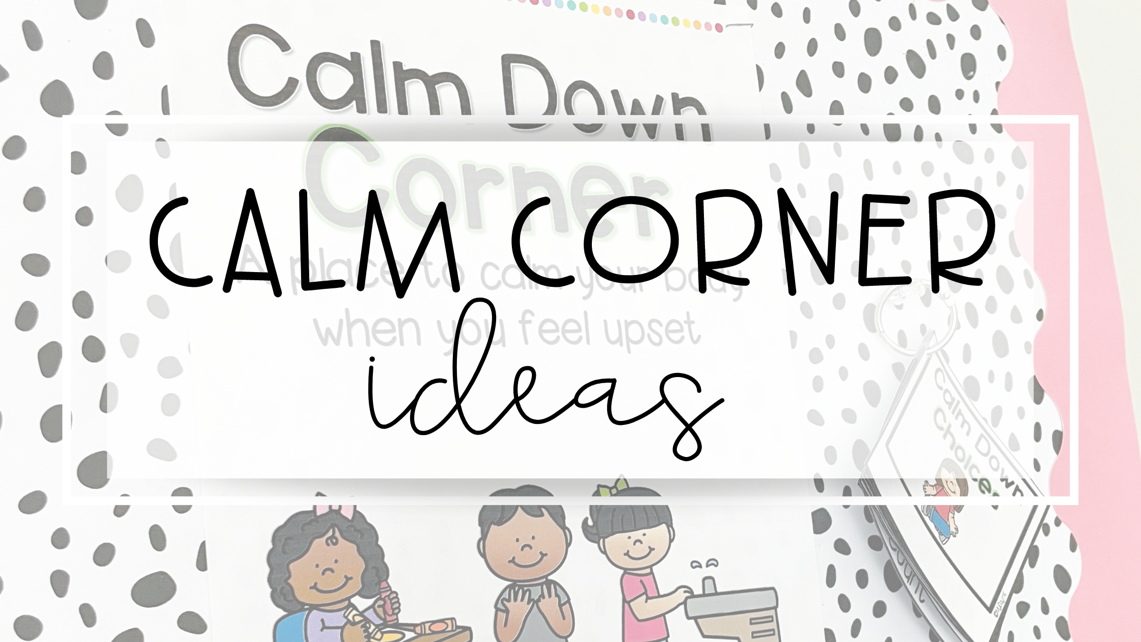 Creating Tranquility: A Guide to Calm Corner Ideas for the Primary Classroom