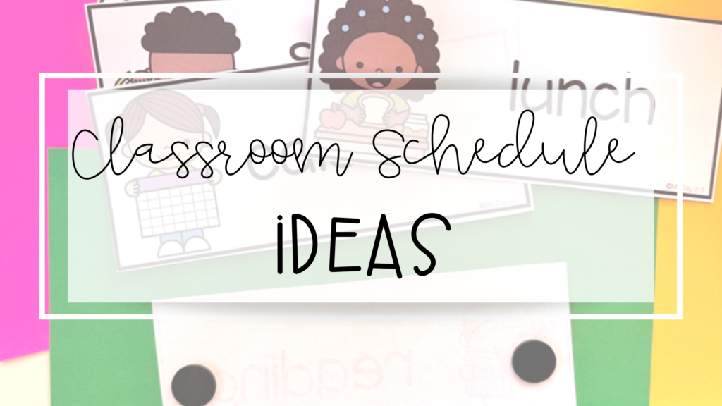classroom schedule ideas feature image