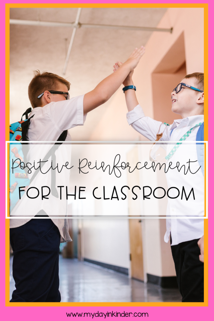 examples of positive reinforcement for the classroom pin