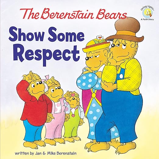 berenstain bears- books about respect for kindergarten