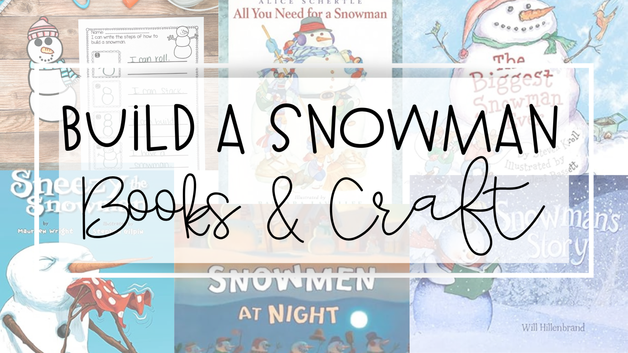 Build a Snowman Printables: A Fun Winter Classroom Activity - My Day in K