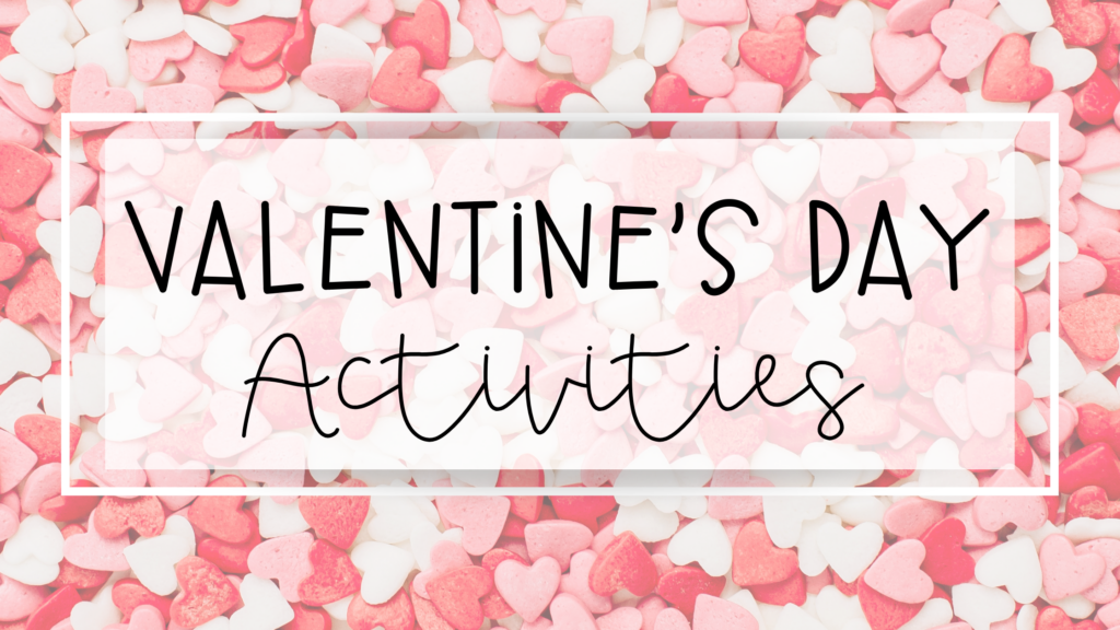 valentine's day activities for elementary students feature image