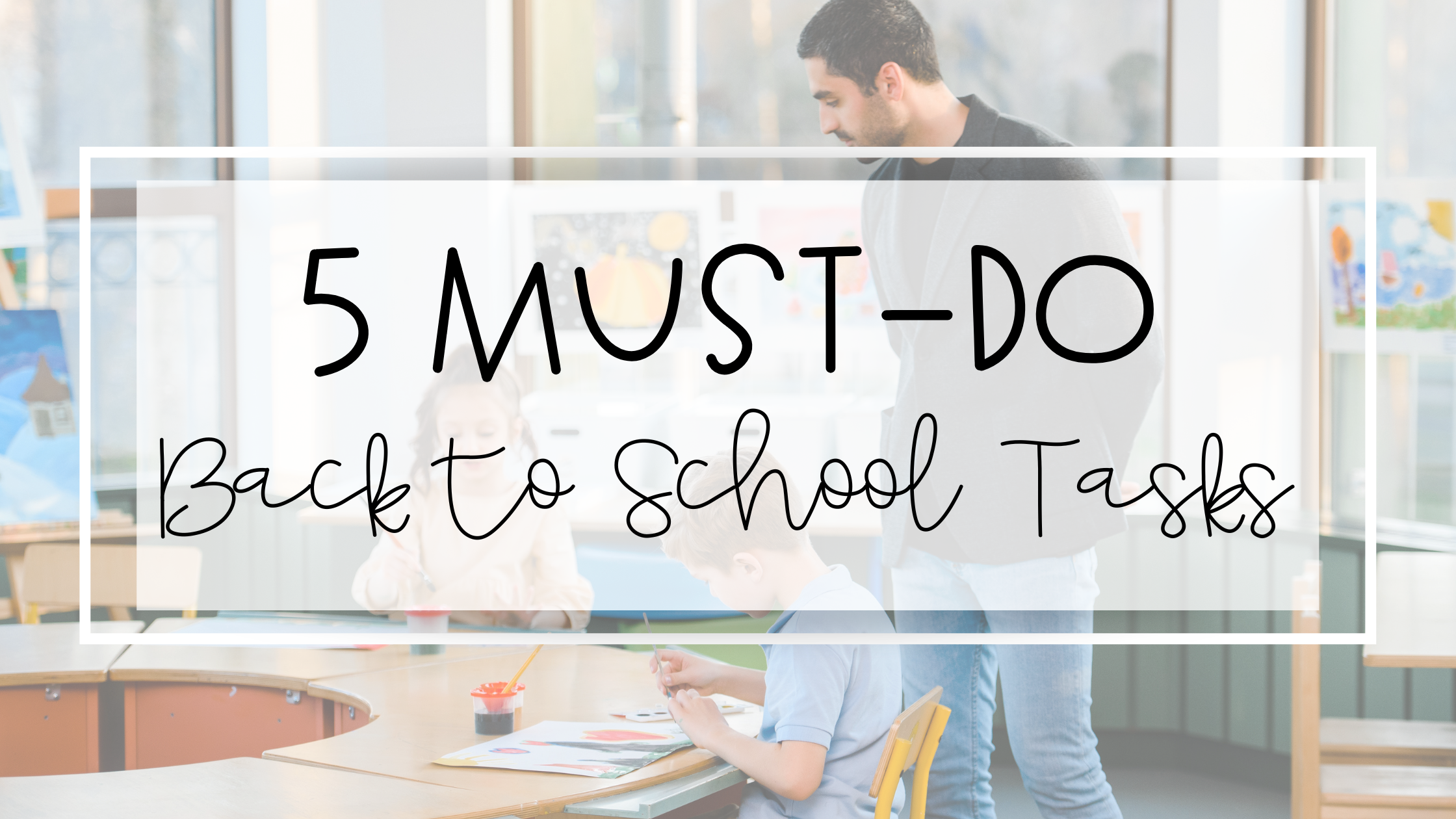 back to school tasks feature image