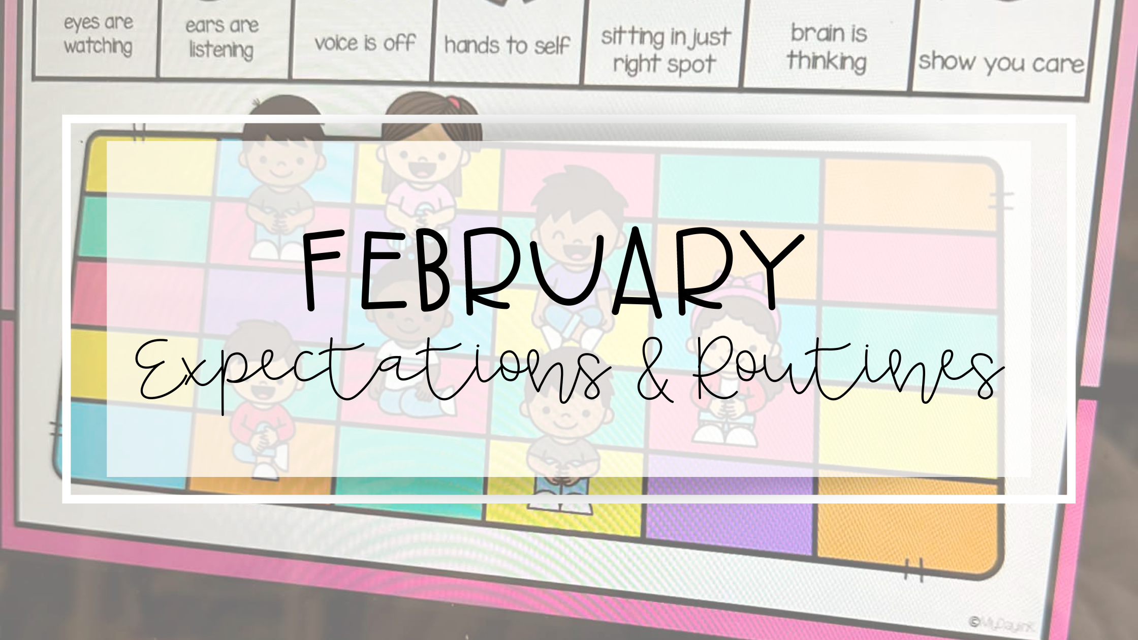 February Expectations & Routines feature image