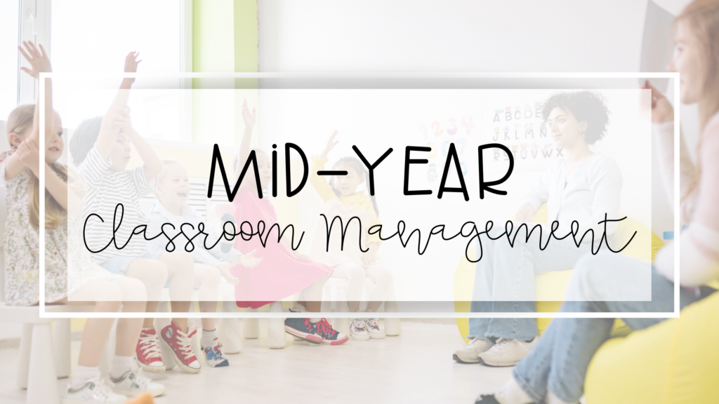 mid-year classroom management feature image