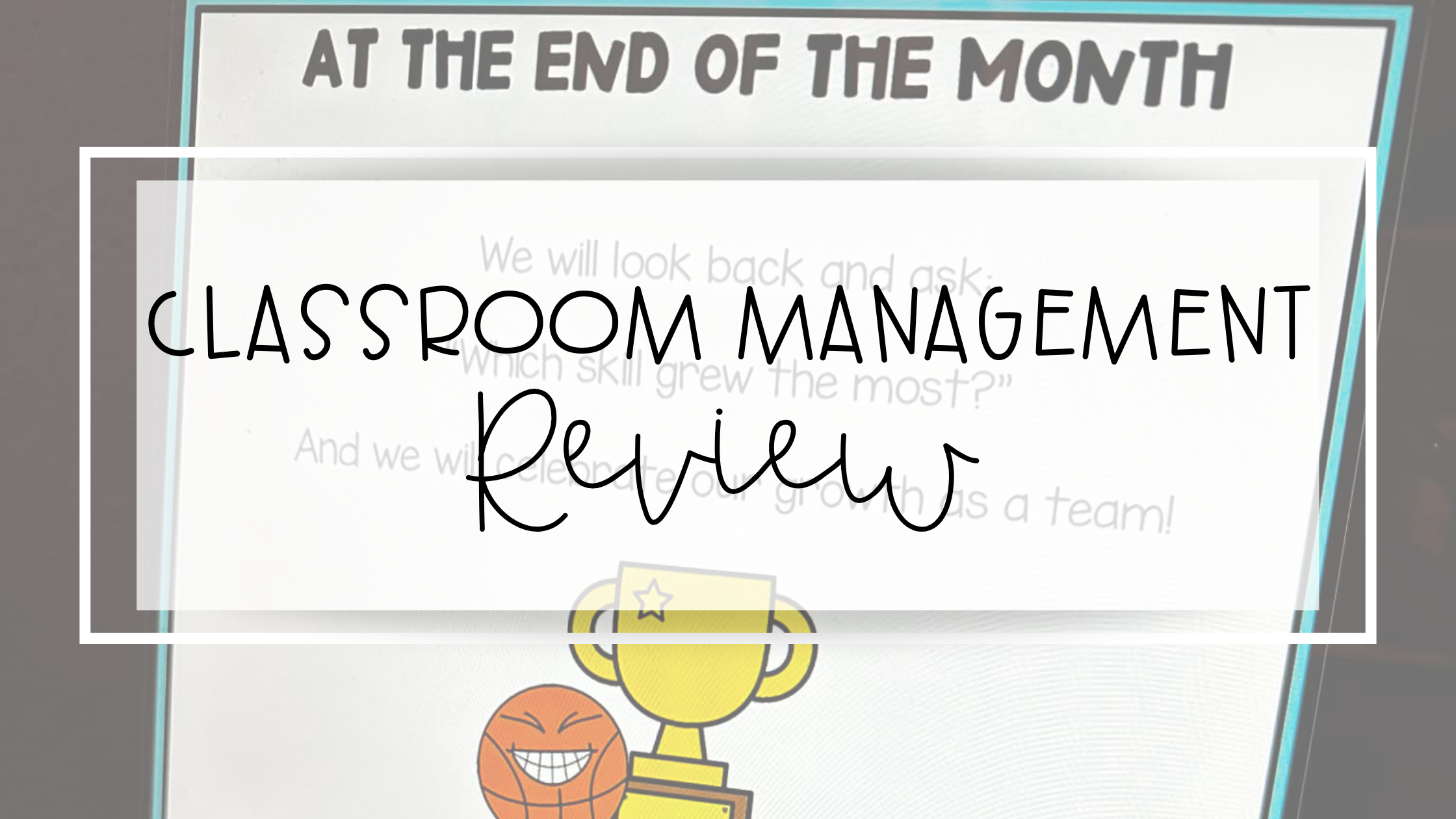 classroom management review feature image