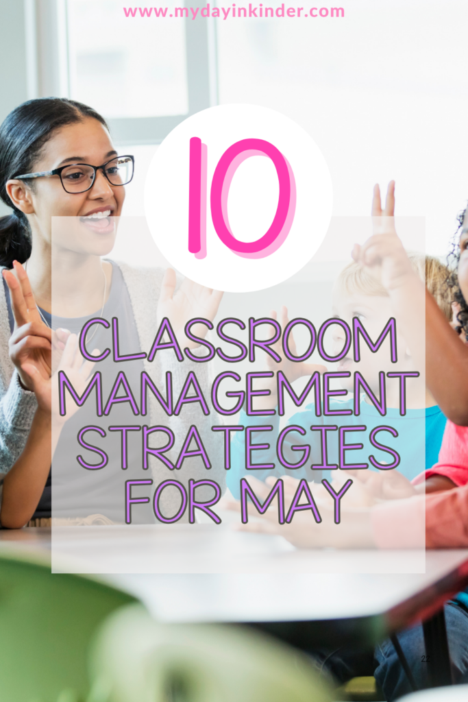 Kindergarten classroom management in May pin image