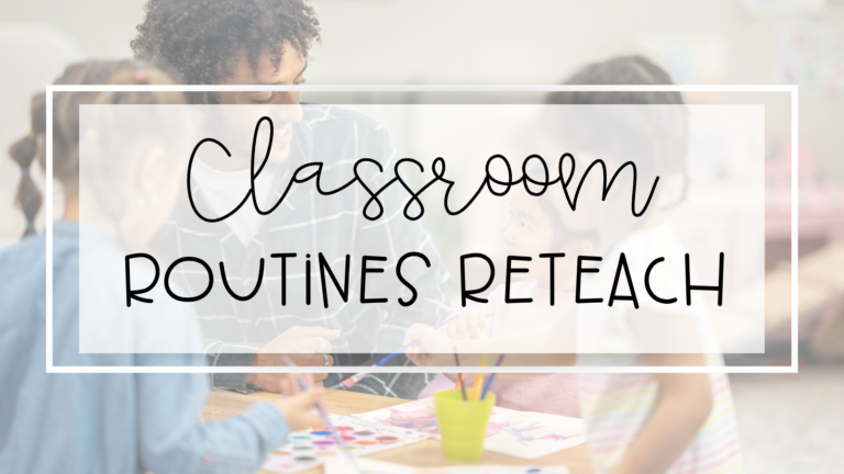 classroom routines reteach feature image